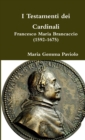 Image for I Testamenti Dei Cardinali: Francesco Maria Brancaccio (1592-1675)