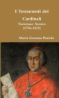 Image for I Testamenti Dei Cardinali: Tommaso Arezzo (1756-1833)