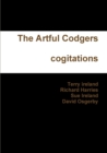 Image for The Artful Codgers Cogitations