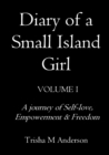 Image for Diary of A Small Island Girl, Volume 1
