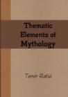 Image for Thematic Elements of Mythology