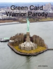 Image for Green Card Warrior Parody