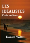 Image for Les Idealistes - Choix Exaltants