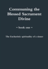 Image for Communing the Blessed Sacrament Divine