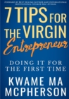 Image for 7 Tips for the Virgin Entrepreneur - doing it for the first time