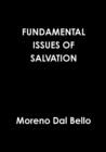 Image for Fundamental Issues of Salvation