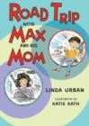 Image for Road trip with Max and his mom