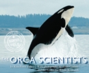Image for The orca scientists