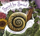 Image for Swirl by swirl  : spirals in nature