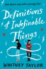 Image for Definitions of Indefinable Things