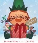 Image for A Mustache Baby Christmas : A Christmas Holiday Book for Kids