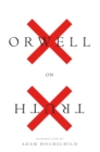 Image for Orwell on Truth