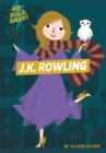 Image for Be Bold, Baby: J.K. Rowling