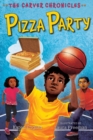 Image for Pizza Party: The Carver Chronicles, Book Six : book six