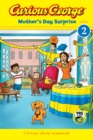 Image for Curious George Mother&#39;s Day Surprise (CGTV Reader)