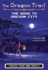Image for The road to Oregon City : 4