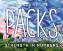 Image for Packs : Strength in Numbers
