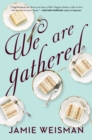 Image for We Are Gathered