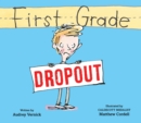 Image for First Grade Dropout