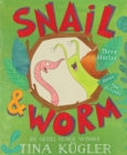 Image for Snail and Worm : Three Stories About Two Friends