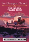Image for The wagon train trek