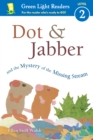 Image for Dot &amp; Jabber and the Mystery of the Missing Stream