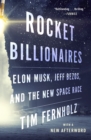 Image for Rocket Billionaires: Elon Musk, Jeff Bezos, and the New Space Race