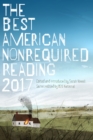 Image for The Best American Nonrequired Reading 2017