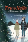 Image for Tru &amp; Nelle  : a Christmas tale