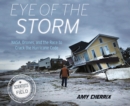 Image for Eye of the storm: the hurricane scientists