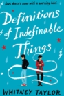 Image for Definitions of indefinable things