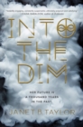 Image for Into the Dim