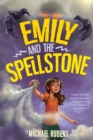 Image for Emily and the Spellstone