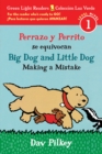 Image for Big Dog and Little Dog Making a Mistake/Perrazo y Perrito se equivocan