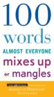 Image for 100 words almost everyone mixes up or mangles