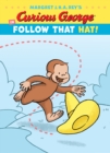 Image for Curious George in Follow that hat!