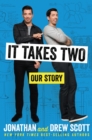 Image for It Takes Two: Our Story