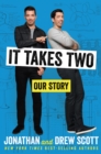 Image for It Takes Two : Our Story