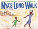 Image for Nya&#39;s Long Walk : A Step at a Time
