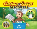 Image for Curious George discovers recycling