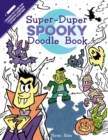 Image for Super-Duper Spooky Doodle Book