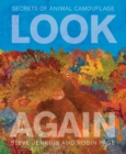 Image for Look Again: Secrets of Animal Camouflage
