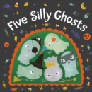 Image for Five silly ghosts