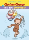 Image for Curious George in the Big Surprise!