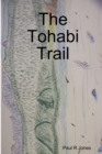 Image for The Tohabi Trail