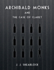 Image for Archibald Monks and the Case of Claret