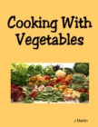 Image for Cooking With Vegetables