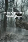 Image for More Ghost and Twisted Tales