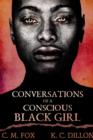 Image for Conversations of a Conscious Black Girl