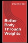 Image for Better Body Through Weights